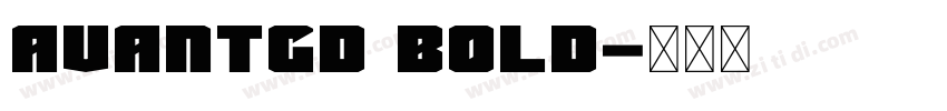 AVANTGD Bold字体转换